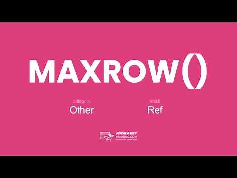 AppSheet MAXROW() Expression