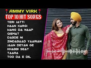 Best of Ammy Virk | Ammy virk all hit songs | New Punjabi songs 2023 #ammyvirk