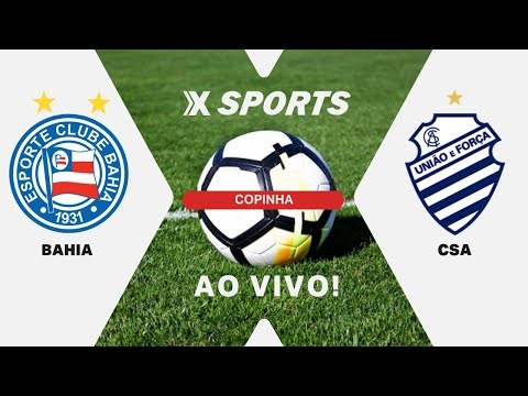 BAHIA X CSA - COPINHA - AO VIVO COM IMAGENS