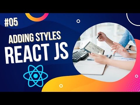 Adding Styles | React Js Tutorial For Beginners | #05