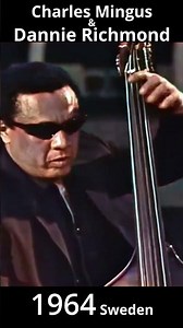 Danny Richmond & Charles Mingus 1964 Sweden