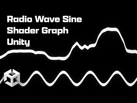 Radio Wave Sine Shader Graph Unity