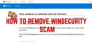 Remove “Your Windows Is Infected With (2) Viruses” Winsecurity Scam