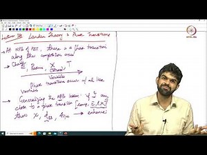 Lec 38 Landau Theory and Phase Transitions
