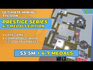 PRESTIGE (4-7 Medals) Lategame Layout Ultimate Mining Tycoon Roblox!