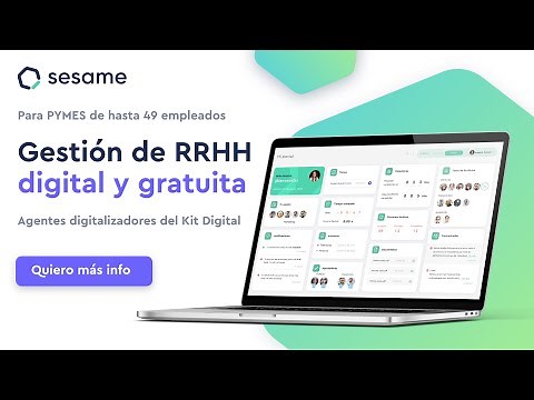 Utiliza Sesame gratis con el Programa Kit Digital - Sesame HR