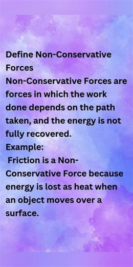 Define Non-Conservative Forces 🧱🔥#define #definition #force #conservative #example #friction #object