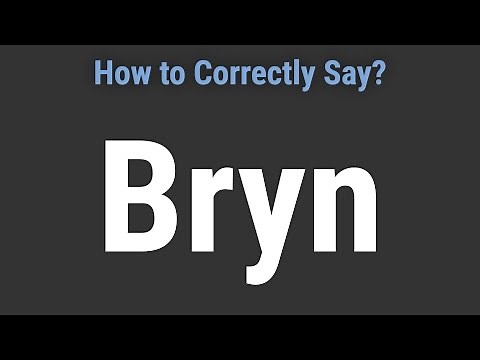How to Pronounce Name Bryn (Correctly!)