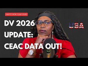 DV Lottery 2026 Update: CEAC Data Released | Immigration 2025 Recap