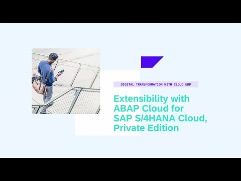 Extensibility with ABAP Cloud for SAP S/4HANA Cloud, Private Edition - DT103v