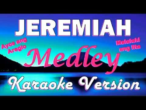 JEREMIAH MEDLEY (HD MEDLEY KARAOKE)