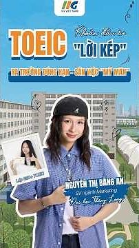 TOEIC JOURNEY | Học viên xuất sắc BẰNG AN - 700 TOEIC L-R | IIG Việt Nam #IIGVietnam #TOEIC