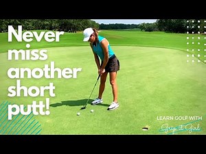 THREE EASY STEPS TO MAKE SHORT PUTTS EVERY TIME!