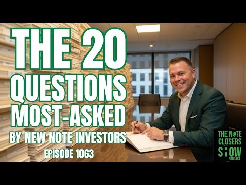 The 20 Most-Asked Questions By New Note Investors