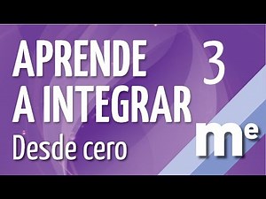 APRENDE A INTEGRAR desde cero. Parte 3.