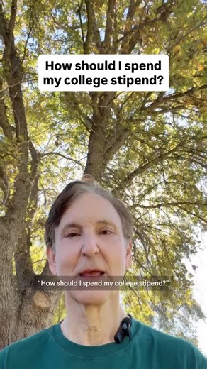 How should I spend my college stipend? | Understanding Money Class