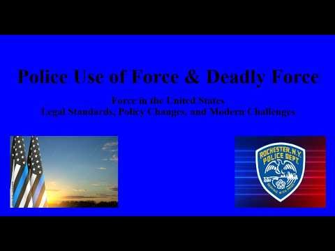 Police Use of Force and Deadly Force