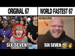 Original 67 Kid vs World Fastest 67