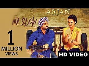Ni Slow - Preet Harpal - Arjan - Roshan Prince - Prachi Tehlan-White Hill