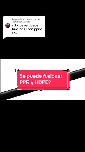 Unión de PPR y HDPE: Métodos y Consideraciones