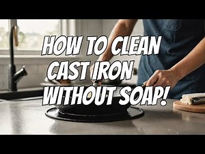 How to Clean Cast Iron Cookware Without Soap|Quick & Easy Method