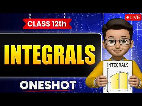 Integrals class 12 one shot | class 12 maths marathon | integrals