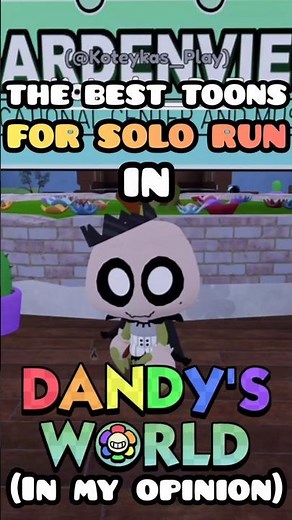 THE BEST SOLO TOONS IN DANDY WORLD #dandysworld #dandyworld #roblox