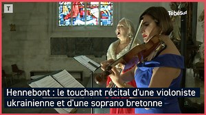 Une soprano bretonne et une violoniste ukrainienne en concert à l’église Saint-Cornely de Carnac | Le Télégramme