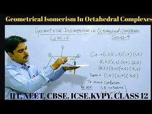 Geometrical Isomerism In Octahedral Complexes|Series-9Isomerism in Coordination Number-6|Class12 |