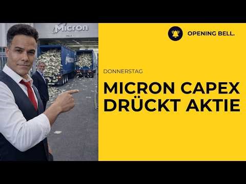 MICRON unter Druck | Wall Street angeschlagen | IRAN Eskalation