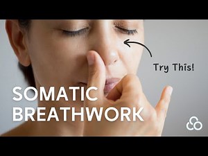 Somatic Breathwork: A Path to Deeper Relaxation and a Calmer Mind through Brain-Body Connection