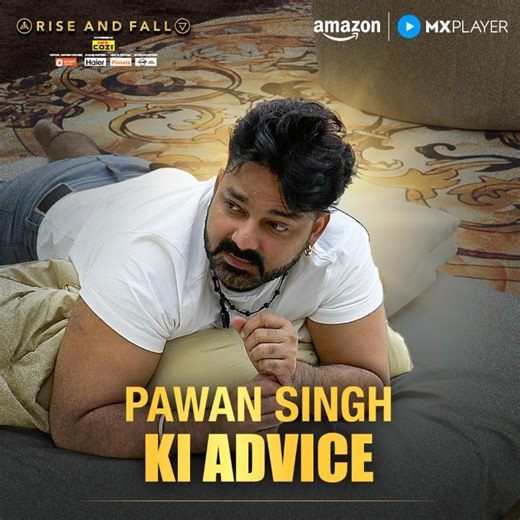 793K views · 33K reactions | Pawan Singh ko acha laga Aditya ka andaaz  #RiseAndFall, co-powered by Lux Cozi Official Lighting Partner: Orient Electric AI Home Partner: Haier Official Health Partner: Pintola Nutrition Partner: Avvatar Sports Nutrition New episodes streaming every day at 12 noon, for FREE only on the Amazon MX Player app. #AshneerGrover Banijay Asia #RiseAndFallOnAmazonMXPlayer #WatchFree #AmazonMXPlayer #StreamingNow | Amazon MX Player | Facebook