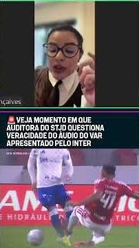 STJD auditor questions the authenticity of the VAR audio presented by Inter's defense #shorts