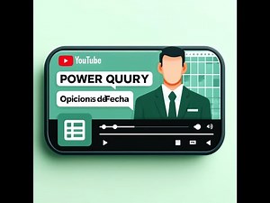 Power Query Opciones de Fecha