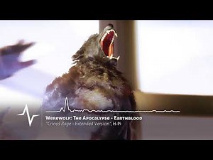 Crinos Rage - Extended Version - Werewolf: The Apocalypse - Earthblood Soundtrack by H-Pi
