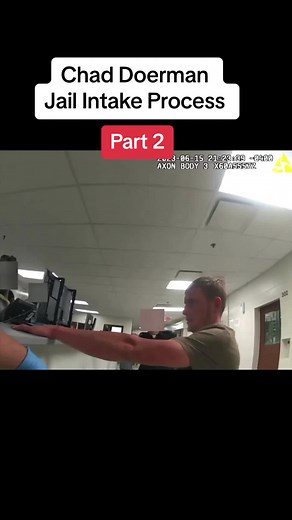 Chad Doerman JAIL INTAKE PROCESS 🟢 PART 2 #chaddoerman #clermontcountyjail #booking #jail #part2