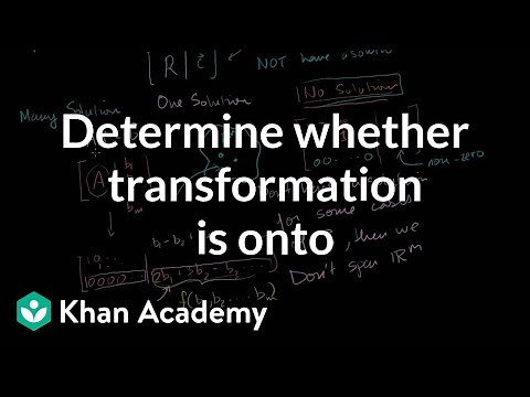 Determining whether a transformation is onto | Linear Algebra | Khan Academy
