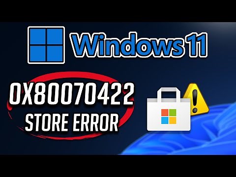 Fix Error 0x80070422 Xbox App / Microsoft Store/ Game Pass On Windows 11/10