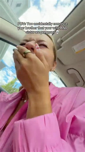 POV: You accidentally convince your twin brother that your wife AND sister are pregnant 😭