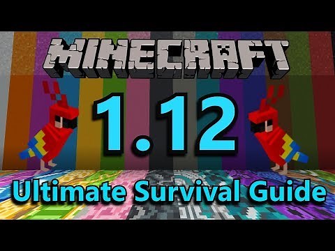 Minecraft 1.12: The Ultimate Survival Guide