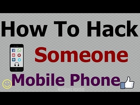 How to Hack someone Mobile Phone