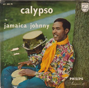 Jamaica Johnny - Calypso By Jamaica Johnny