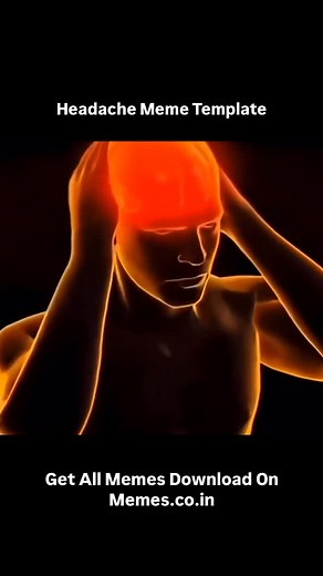 Memes.co.in on Instagram: "When life gives you headaches… make memes. Download the ultimate headache meme template now on memes.co.in and turn pain into punchlines! #HeadacheMeme #MemeTemplate #MemeDownload #MemesDaily #IndianMemes #MemesCoIn #MemeLife #RelatableMemes #HeadacheRelief #MemeLovers"