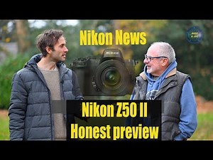 Nikon Z50 II - Honest Preview