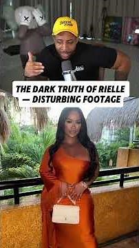 The Dark Truth of Rielle — Disturbing Footage