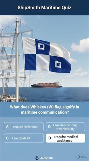 🚩 **ShipSmith Maritime Quiz #10: Whiskey Flag** 🚩