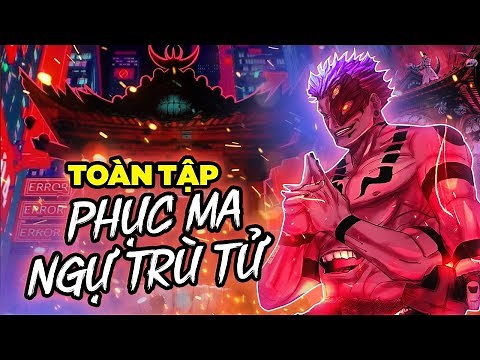 Toàn Tập Về Lãnh Địa Phục Ma Ngự Trù Tử - Căn Bếp Của Vua Nguyền Hồn Sukuna Jujutsu Kaisen Ss3