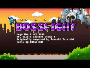 Megaman 2 - Dr. Wily's Castle: Stage 1 (Bossfight Remix)