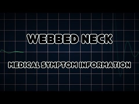 Webbed neck (Medical Symptom)
