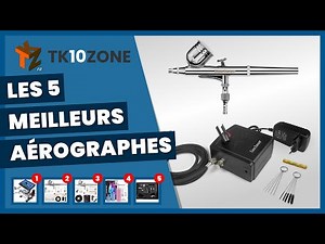 Les 5 meilleurs aérographes